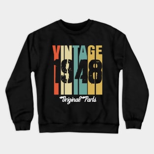 Vintage 1948 Original Parts Retro Vintage Birthday Gifts 70s Crewneck Sweatshirt